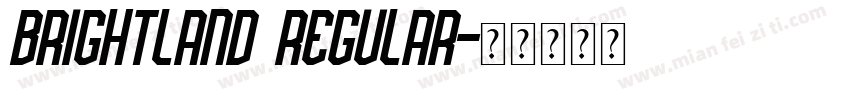Brightland Regular字体转换